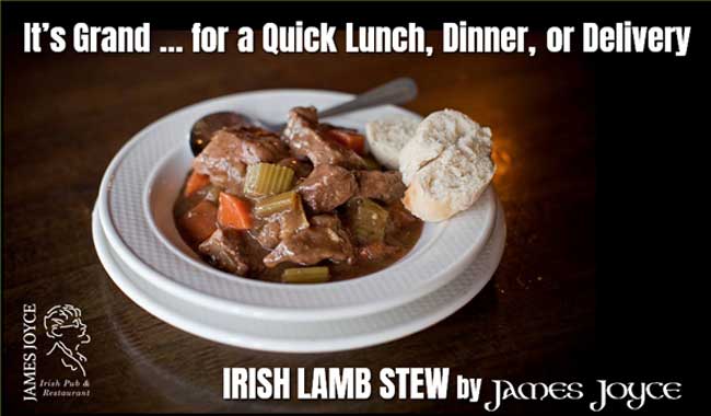 Photo of delicious James Joyce authentic Irish lamb stew for lunch, dinner or delivery, 616 S. President Street, Harbor East, Baltimore MD